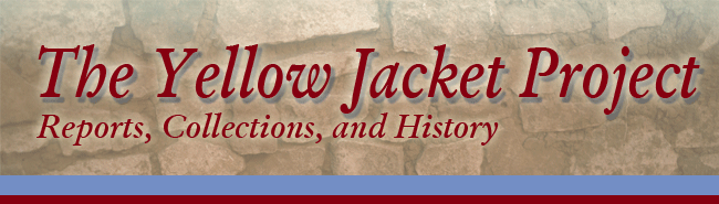 The Yellow Jacket Project: Reports, Collections, and History